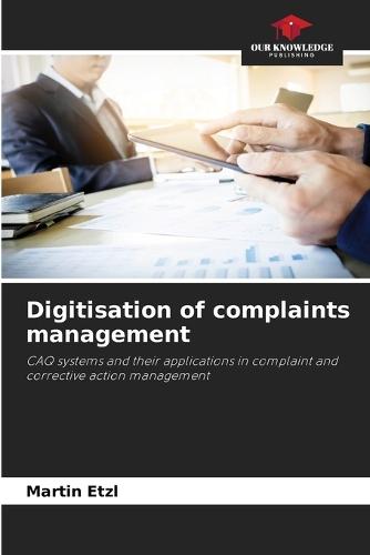 Digitisation of complaints management