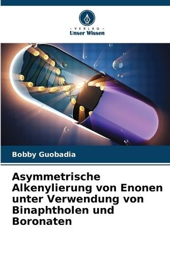 Asymmetrische Alkenylierung von Enonen unter Verwendung von Binaphtholen und Boronaten