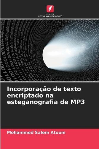 Incorporação de texto encriptado na esteganografia de MP3