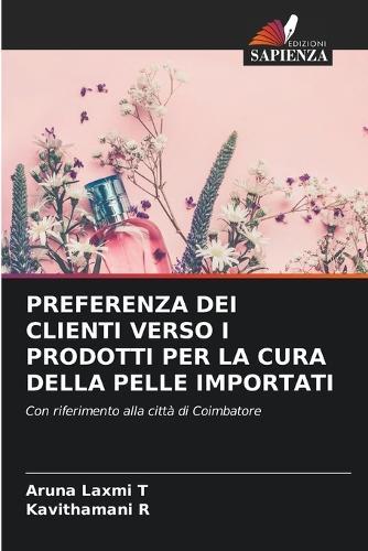 Preferenza Dei Clienti Verso I Prodotti Per La Cura Della Pelle Importati