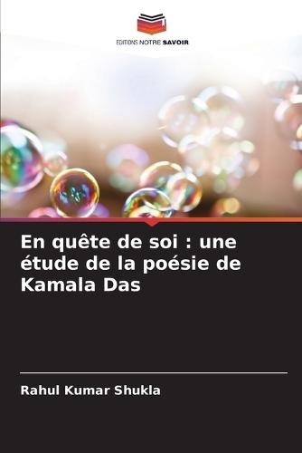 En quête de soi: une étude de la poésie de Kamala Das