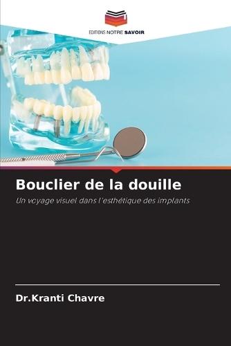 Bouclier de la douille