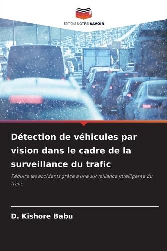 Détection de véhicules par vision dans le cadre de la surveillance du trafic