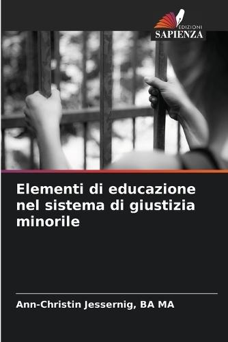 Elementi di educazione nel sistema di giustizia minorile
