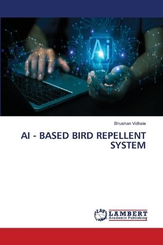 AI - Based Bird Repellent System