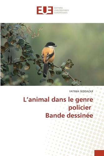 L'animal dans le genre policier Bande dessinée