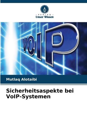 Sicherheitsaspekte bei VoIP-Systemen