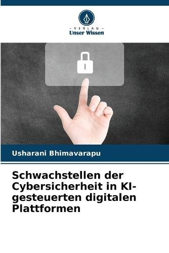 Schwachstellen der Cybersicherheit in KI-gesteuerten digitalen Plattformen