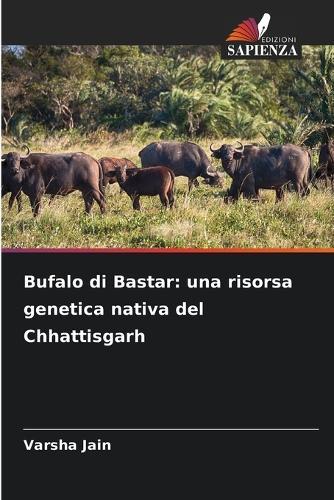 Bufalo di Bastar: una risorsa genetica nativa del Chhattisgarh