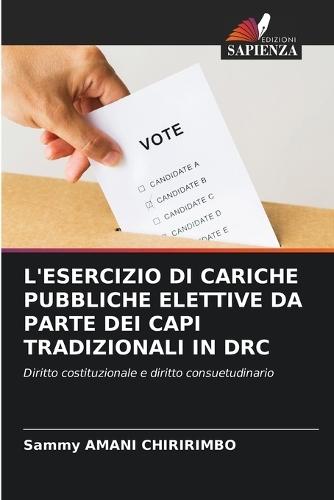 L'Esercizio Di Cariche Pubbliche Elettive Da Parte Dei Capi Tradizionali in Drc