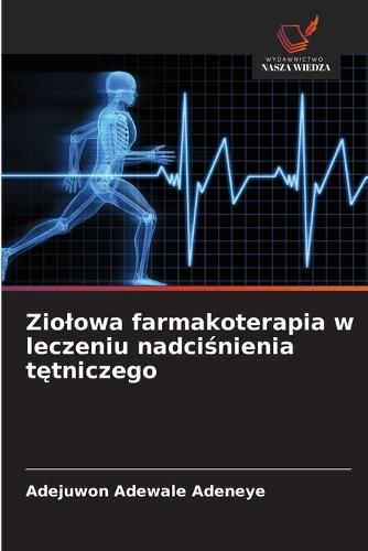 Ziolowa farmakoterapia w leczeniu nadciśnienia tętniczego