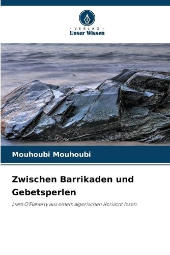 Zwischen Barrikaden und Gebetsperlen