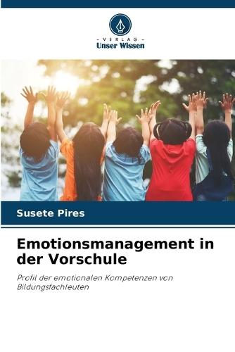 Emotionsmanagement in der Vorschule