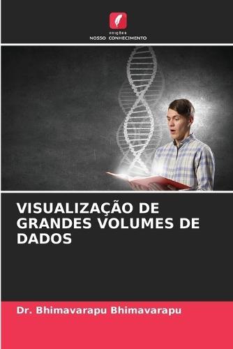 Visualização de Grandes Volumes de Dados