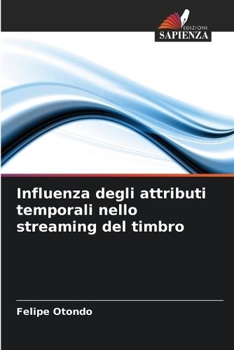 Influenza degli attributi temporali nello streaming del timbro
