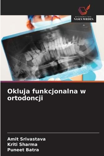 Okluja funkcjonalna w ortodoncji