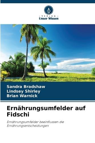 Ernährungsumfelder auf Fidschi