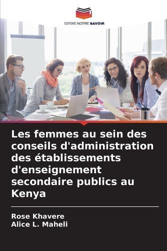 Les femmes au sein des conseils d'administration des établissements d'enseignement secondaire publics au Kenya