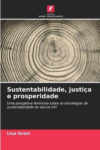 Sustentabilidade, justiça e prosperidade