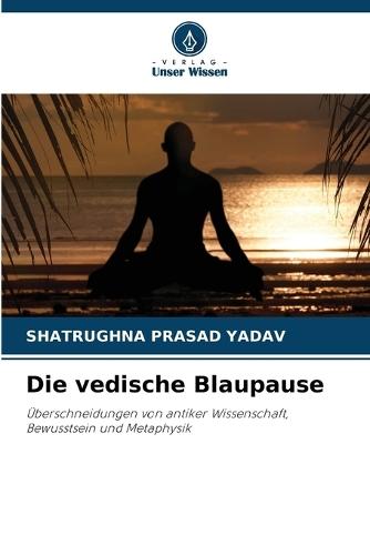 Die vedische Blaupause