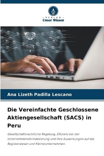 Die Vereinfachte Geschlossene Aktiengesellschaft (SACS) in Peru