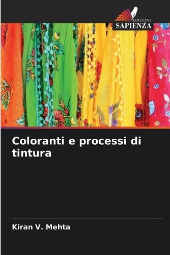 Coloranti e processi di tintura