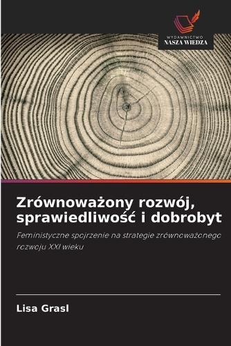 Zrównoważony rozwój, sprawiedliwośc i dobrobyt