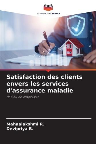 Satisfaction des clients envers les services d'assurance maladie