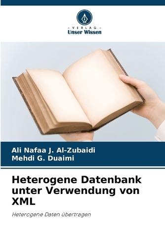 Heterogene Datenbank unter Verwendung von XML