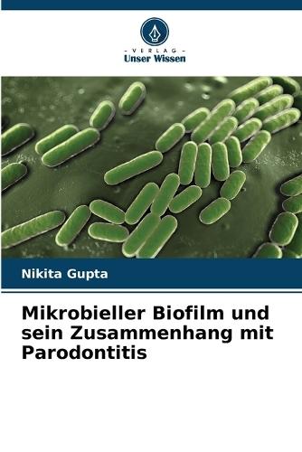 Mikrobieller Biofilm und sein Zusammenhang mit Parodontitis
