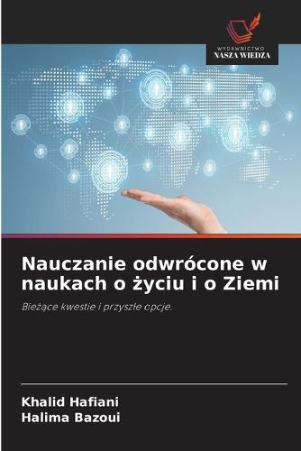 Nauczanie odwrócone w naukach o życiu i o Ziemi