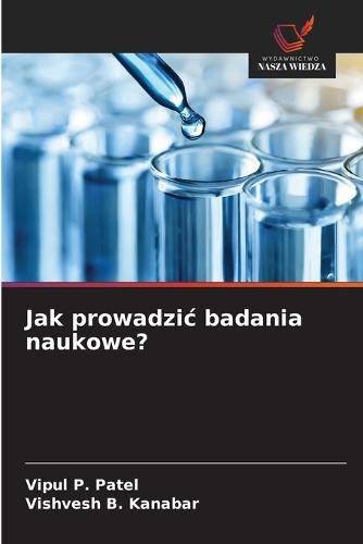 Jak prowadzic badania naukowe?