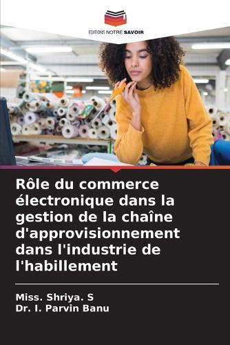 Rôle du commerce électronique dans la gestion de la chaîne d'approvisionnement dans l'industrie de l'habillement