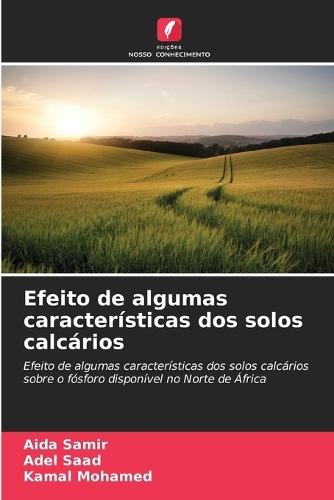Efeito de algumas características dos solos calcários
