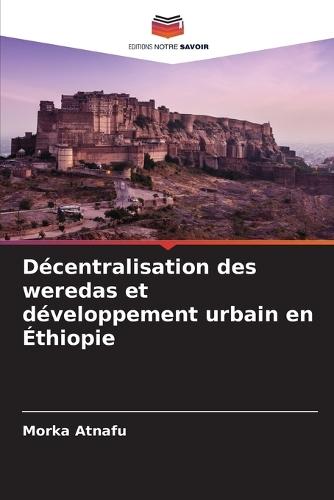 Décentralisation des weredas et développement urbain en Éthiopie