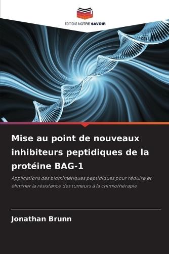 Mise au point de nouveaux inhibiteurs peptidiques de la protéine BAG-1