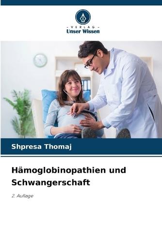 Hämoglobinopathien und Schwangerschaft