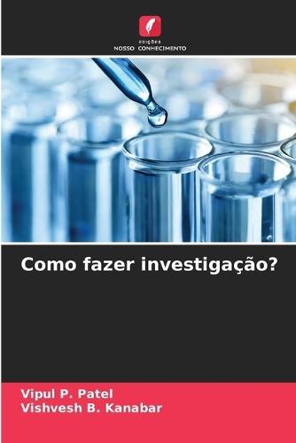 Como fazer investigação?