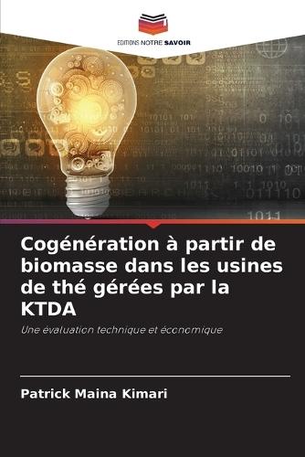 Cogénération à partir de biomasse dans les usines de thé gérées par la KTDA
