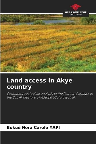 Land access in Akye country
