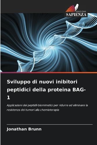 Sviluppo di nuovi inibitori peptidici della proteina BAG-1