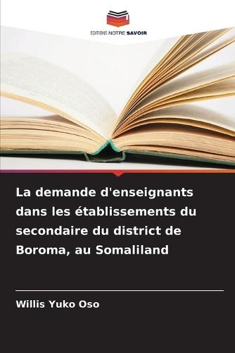 La demande d'enseignants dans les établissements du secondaire du district de Boroma, au Somaliland
