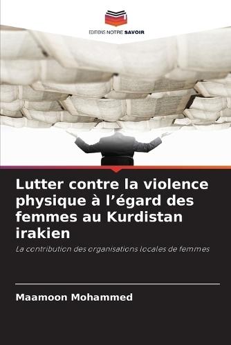 Lutter contre la violence physique à l'égard des femmes au Kurdistan irakien
