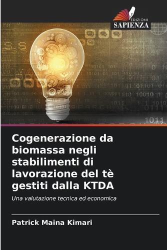 Cogenerazione da biomassa negli stabilimenti di lavorazione del tè gestiti dalla KTDA