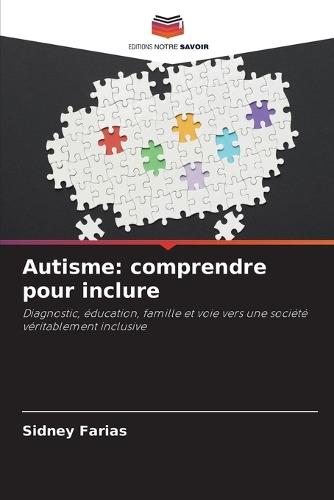 Autisme: comprendre pour inclure