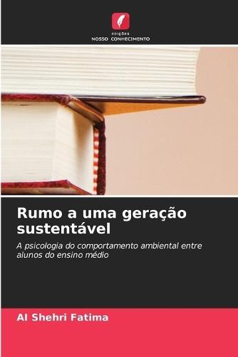 Rumo a uma geração sustentável