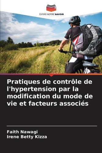 Pratiques de contrôle de l'hypertension par la modification du mode de vie et facteurs associés