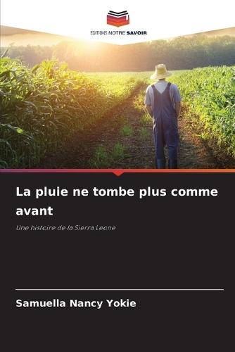 La pluie ne tombe plus comme avant
