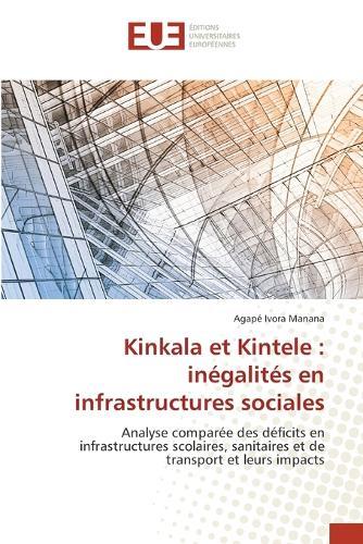 Kinkala et Kintele: inégalités en infrastructures sociales