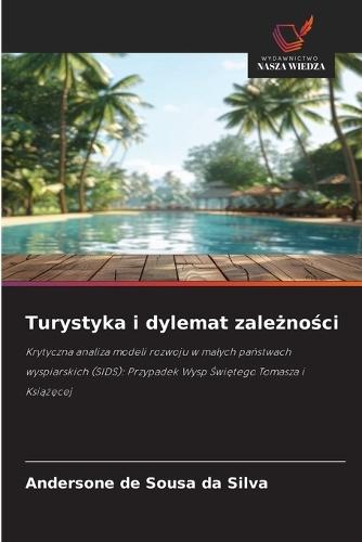 Turystyka i dylemat zależności